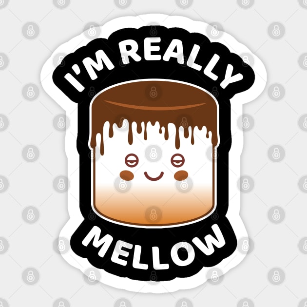 I'm Really Mellow Sticker by Reidesigns Ink